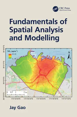 Grundlagen der räumlichen Analyse und Modellierung - Fundamentals of Spatial Analysis and Modelling