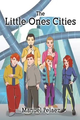 Die Städte der Little Ones - The Little Ones Cities