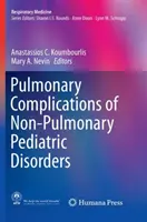Pulmonale Komplikationen bei nicht-pulmonalen pädiatrischen Erkrankungen - Pulmonary Complications of Non-Pulmonary Pediatric Disorders