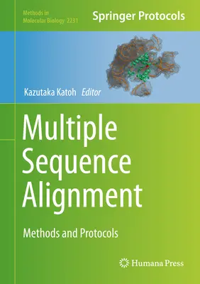 Mehrfache Sequenzabgleiche: Methoden und Protokolle - Multiple Sequence Alignment: Methods and Protocols