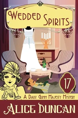 Verheiratete Geister: Historischer heimeliger Krimi - Wedded Spirits: Historical Cozy Mystery