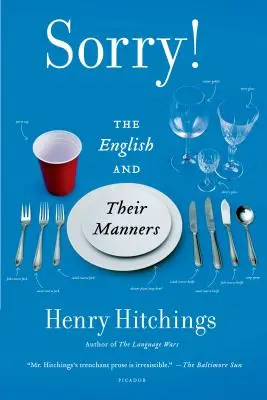 Entschuldigung! Die Engländer und ihre Manieren - Sorry!: The English and Their Manners