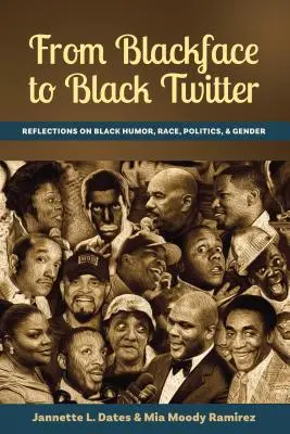 Von Blackface zu Black Twitter: Überlegungen zu schwarzem Humor, Rasse, Politik und Geschlecht - From Blackface to Black Twitter: Reflections on Black Humor, Race, Politics, & Gender