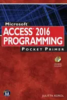 Microsoft Access 2016 Programmierung Taschenfibel - Microsoft Access 2016 Programming Pocket Primer