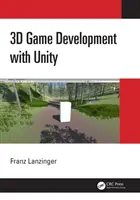 3D-Spielentwicklung mit Unity - 3D Game Development with Unity