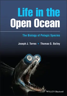 Leben im offenen Ozean - Die Biologie der pelagischen Arten - Life in the Open Ocean - The Biology of Pelagic Species