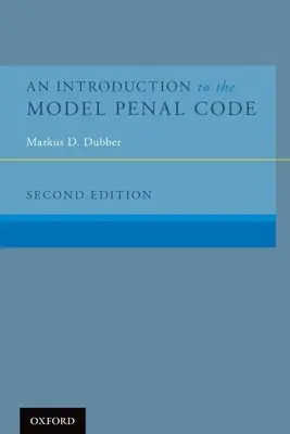 Eine Einführung in das Modell-Strafgesetzbuch - An Introduction to the Model Penal Code