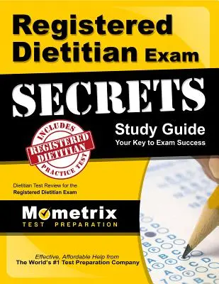 Geheimes Handbuch für die Prüfung zum Diätassistenten: Diätassistent Test Review für die Prüfung zum Diätassistenten - Registered Dietitian Exam Secrets Study Guide: Dietitian Test Review for the Registered Dietitian Exam