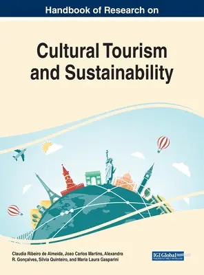 Handbuch der Forschung zu Kulturtourismus und Nachhaltigkeit - Handbook of Research on Cultural Tourism and Sustainability