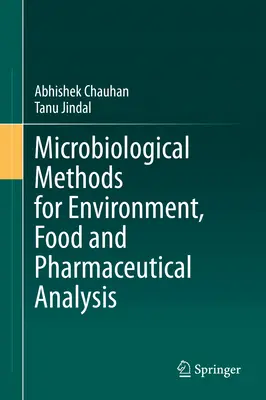 Mikrobiologische Methoden für Umwelt-, Lebensmittel- und pharmazeutische Analysen - Microbiological Methods for Environment, Food and Pharmaceutical Analysis