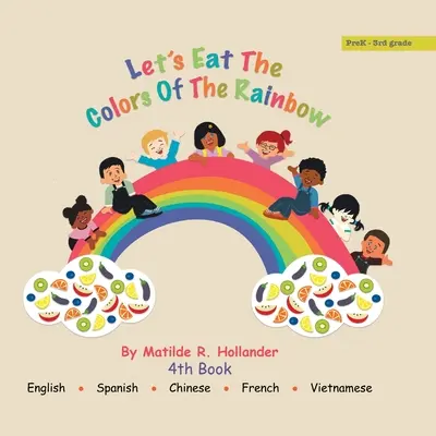 Lasst uns die Farben des Regenbogens essen - Let's Eat the Colors of the Rainbow
