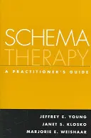 Schematherapie: Ein Leitfaden für Praktiker - Schema Therapy: A Practitioner's Guide