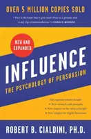 Influence, New and Expanded UK - Die Psychologie der Überredung - Influence, New and Expanded UK - The Psychology of Persuasion