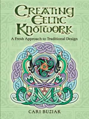 Keltisches Knotenwerk erstellen: Eine neue Herangehensweise an traditionelles Design - Creating Celtic Knotwork: A Fresh Approach to Traditional Design