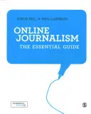 Online-Journalismus: Der unverzichtbare Leitfaden - Online Journalism: The Essential Guide