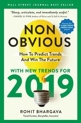 Non-Obvious 2019: Wie Sie Trends vorhersagen und die Zukunft gewinnen - Non-Obvious 2019: How to Predict Trends and Win the Future