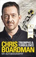 Triumphe und Turbulenzen: Meine Autobiographie - Triumphs and Turbulence: My Autobiography