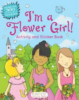 Ich bin ein Blumenmädchen! Aktivitäts- und Stickerbuch - I'm a Flower Girl!: Activity and Sticker Book