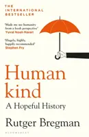 Die Menschheit - eine hoffnungsvolle Geschichte - Humankind - A Hopeful History