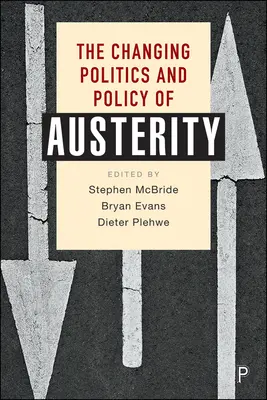 Die sich verändernde Politik der Austerität - The Changing Politics and Policy of Austerity