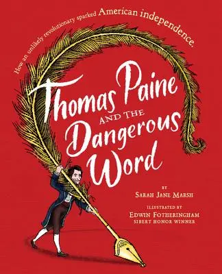 Thomas Paine und das gefährliche Wort - Thomas Paine and the Dangerous Word