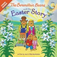 Die Berenstain-Bären und die Ostergeschichte: Inklusive Sticker! - The Berenstain Bears and the Easter Story: Stickers Included!