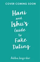 Hani und Ishus Anleitung zum Fake-Dating - Hani and Ishu's Guide to Fake Dating