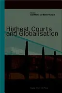 Höchste Gerichtshöfe und Globalisierung - Highest Courts and Globalisation
