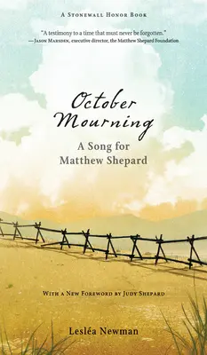 Oktober-Trauer: Ein Lied für Matthew Shepard - October Mourning: A Song for Matthew Shepard