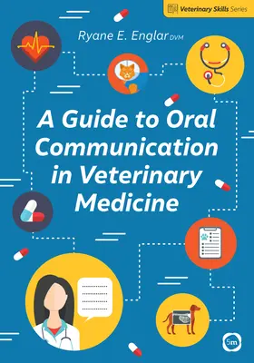 Ein Leitfaden zur mündlichen Kommunikation in der Tiermedizin - A Guide to Oral Communication in Veterinary Medicine