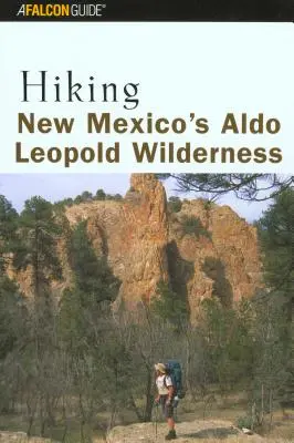 Wandern in der Aldo-Leopold-Wildnis von New Mexico - Hiking New Mexico's Aldo Leopold Wilderness