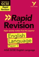 York Notes für AQA GCSE (9-1) Rapid Revision: English Language Paper 1 - Aufholen, wiederholen und bereit sein für die Prüfungen 2021 und 2022 - York Notes for AQA GCSE (9-1) Rapid Revision: English Language Paper 1 - Catch up, revise and be ready for 2021 assessments and 2022 exams