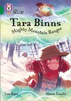 Tara Binns: Mighty Mountain Ranger - Band 15/Emerald