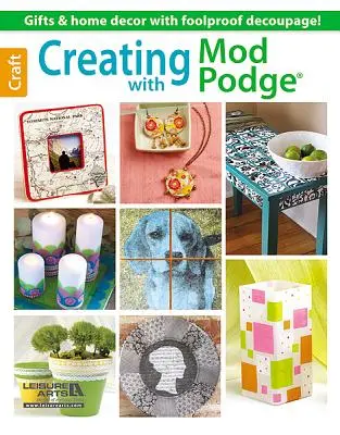 Gestalten mit Mod Podge - Creating with Mod Podge