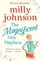 Magnificent Mrs Mayhew - Der Top-Fünf-Bestseller der Sunday Times - entdecken Sie den Zauber von Milly - Magnificent Mrs Mayhew - The top five Sunday Times bestseller - discover the magic of Milly