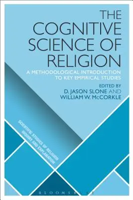 Die Kognitionswissenschaft der Religion: Eine methodologische Einführung in die wichtigsten empirischen Studien - The Cognitive Science of Religion: A Methodological Introduction to Key Empirical Studies