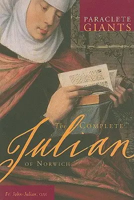 Die Gesamtausgabe von Julian von Norwich - The Complete Julian of Norwich