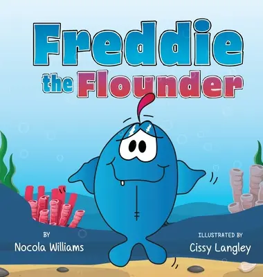 Freddie die Flunder - Freddie the Flounder