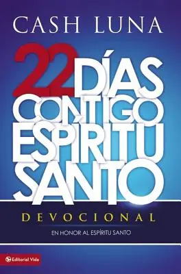 22 Das Contigo, Espritu Santo: Devocional