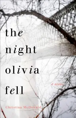 Die Nacht, in der Olivia fiel - The Night Olivia Fell