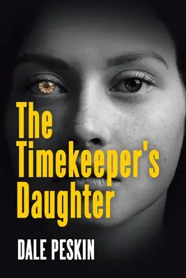 Die Tochter des Zeitnehmers - The Timekeeper's Daughter