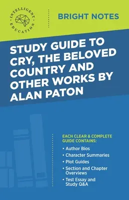 Studienführer zu Cry, The Beloved Country und andere Werke von Alan Paton - Study Guide to Cry, The Beloved Country and Other Works by Alan Paton