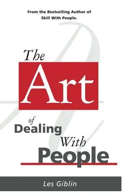 Die Kunst des Umgangs mit Menschen - The Art of Dealing with People