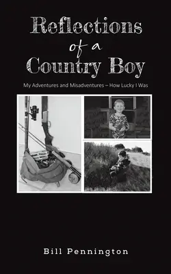 Reflexionen eines Landjungen - Reflections of a Country Boy