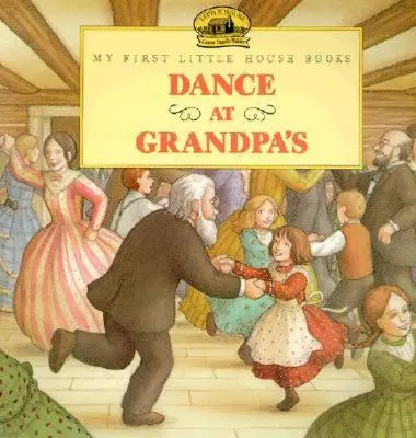 Tanz bei Großvater - Dance at Grandpa's