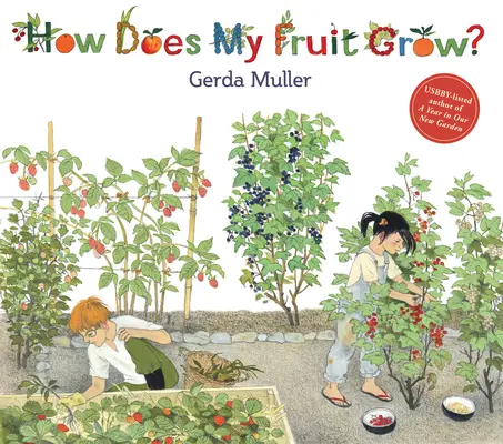 Wie wächst mein Obst? - How Does My Fruit Grow?