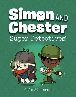 Super-Detektive! (Simon und Chester Buch 1) - Super Detectives! (Simon and Chester Book #1)