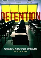 DETENTION - Warnende Geschichten aus der Welt der Erziehung - DETENTION - Cautionary Tales From The World Of Education