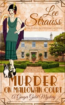 Mord am Mallowan Court: ein gemütlicher historischer Krimi der 1920er Jahre - Murder on Mallowan Court: a cozy historical 1920s mystery