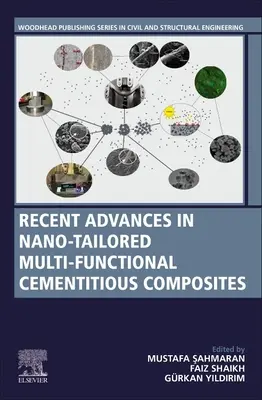 Jüngste Fortschritte bei nano-angepassten multifunktionalen zementartigen Verbundstoffen - Recent Advances in Nano-Tailored Multi-Functional Cementitious Composites